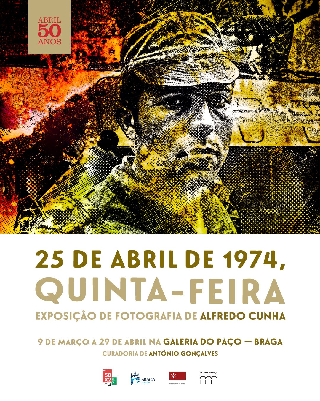 Exposição 25 de abril de 1974, quinta-feira, de Alfredo Cunha, na Galeria do Paço - Reitoria da UMinho