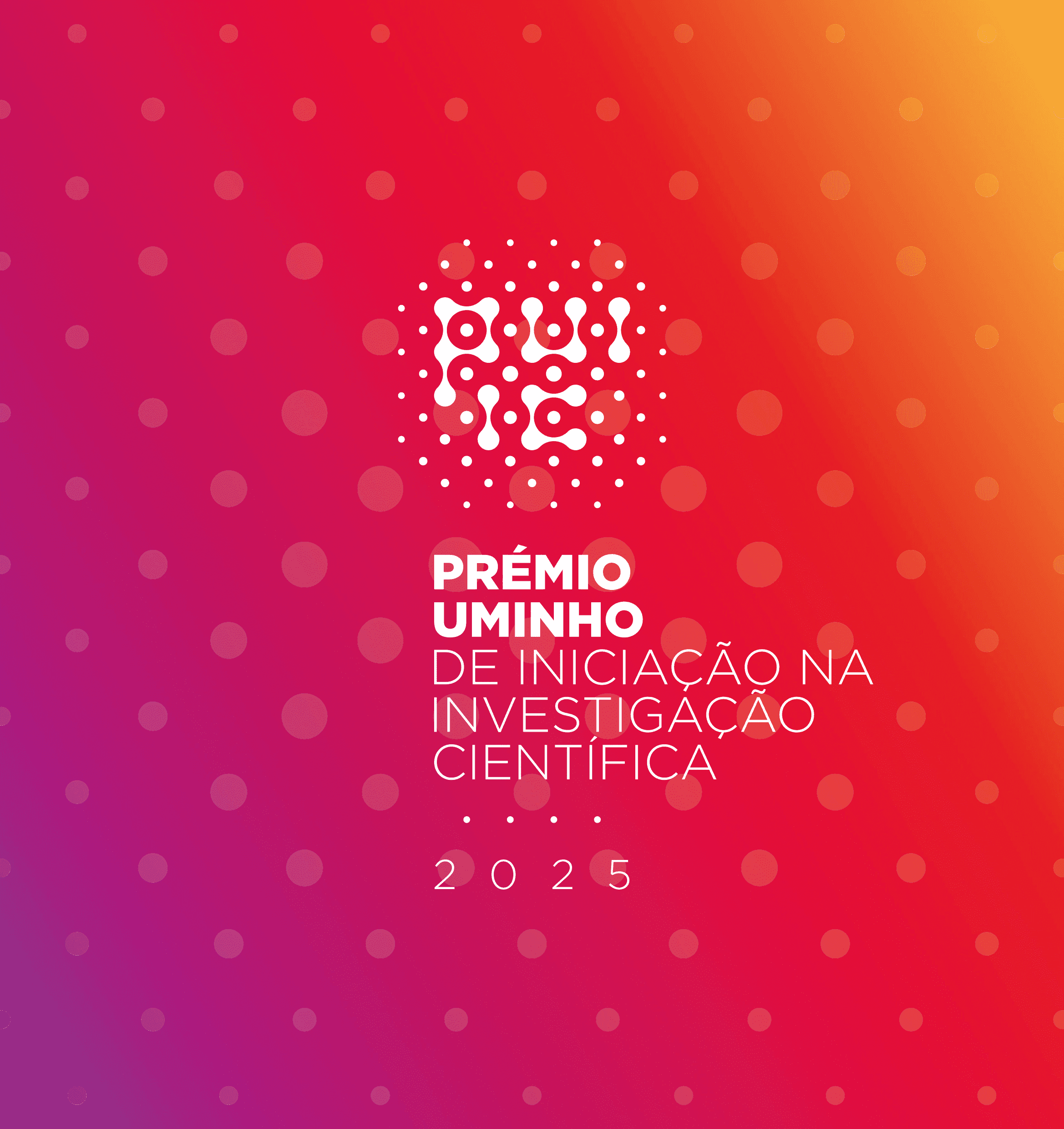 Prémio UMinho de Iniciação na Investigação Científica 2025