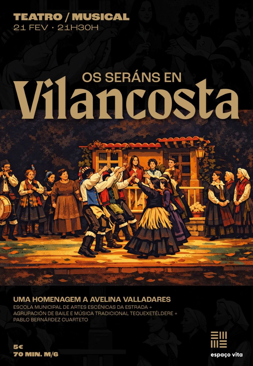 Teatro musical Os seráns de Vilancosta, pela Escola Municipal de Artes Escénicas da Estrada, agendado para 21 de fevereiro, no Auditório Vita, Braga