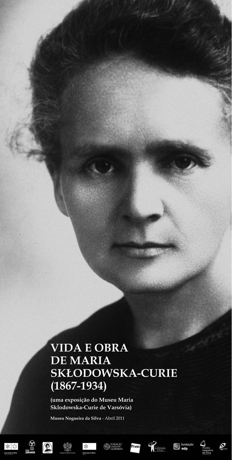 Exposição "Vida e Obra de Maria Sklodowska-Curie"